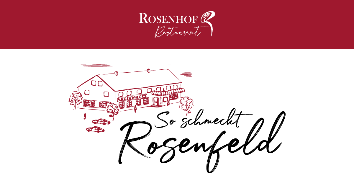 Restaurant Rosenhof So schmeckt Rosenfeld